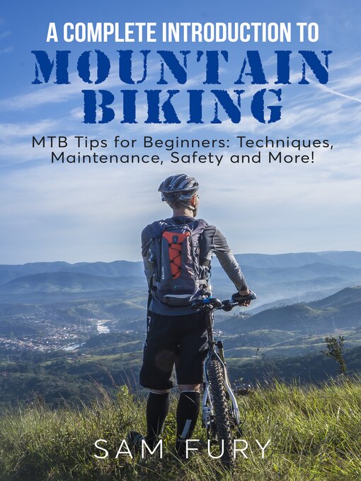 Title details for A Complete Introduction to Mountain Biking by Sam Fury - Wait list